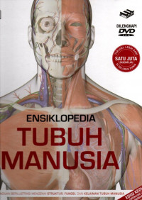 Ensiklopedia tubuh manusia : edisi kedua