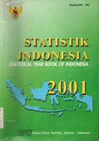 Statistik Indonesia : Statistik year book Indonesia 2001