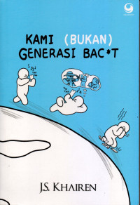 Kami (Bukan) generasi bacot