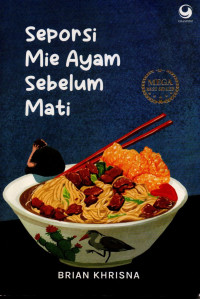 Seporsi mie ayam sebelum mati